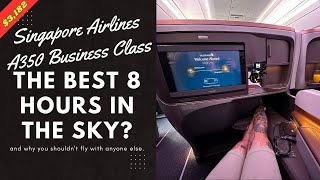 Singapore Airlines A350-900 Business Class - SQ238 Melbourne to Singapore