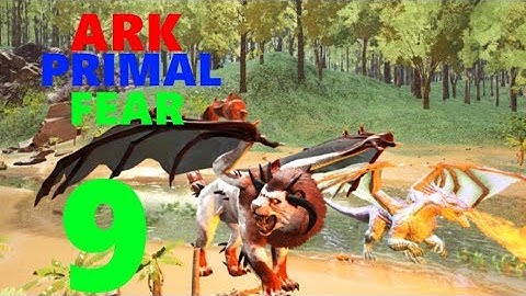 [9] Taming A Dragon + Manticore! (Ark Primal Fear Modpack)