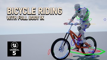 Unreal Engine 5 - Bicycle Riding System with Full Body IK [part 3]