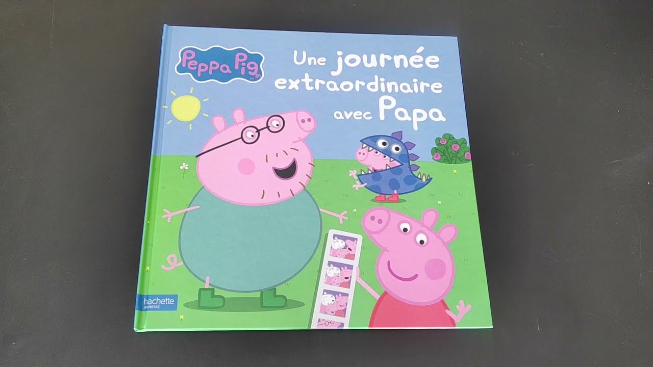 Lecture Peppa Pig : Une journée extraordinaire avec Papa