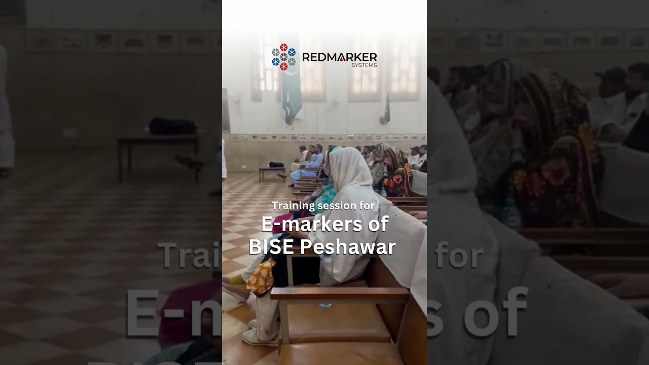 Training of EMarkers | BISE Peshawar | RedMarker Systems
