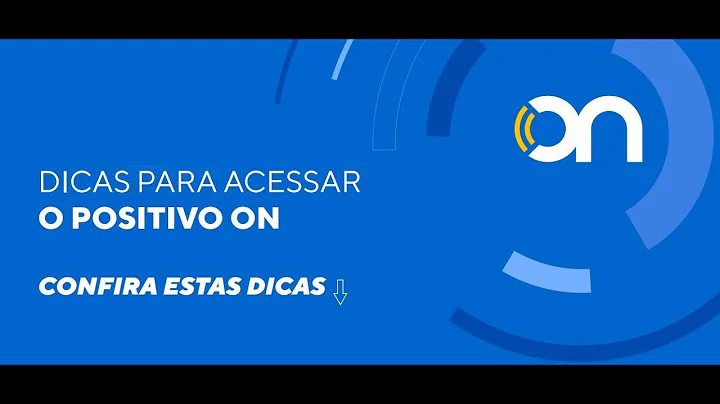 Dicas acesso Positivo On
