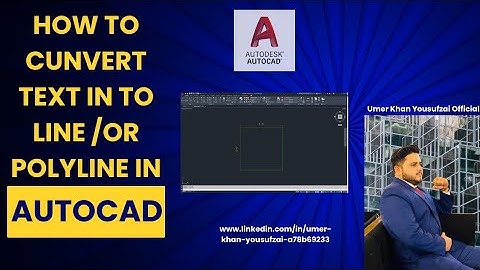 How To Convert Text In To Line / Or Polyline In AutoCad