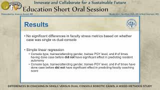 DIFFERENCES IN COACHING IN SINGLE VERSUS DUAL CONSOLE ROBOTIC CASES: A MIXED-METHODS STUDY