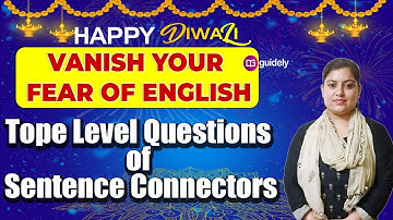 Vanish your fear of English ||  Tope Level Questions of Sentence Connectors By Shefa Ma