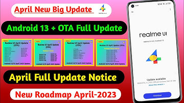 Realme UI April Update List & Date//New OTA Update List 2023//Realme UI 4.0 April Full Update