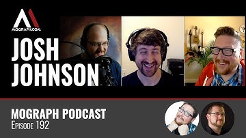 Ep 192: Josh Johnson