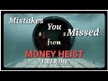 Mistakes from money heist you never expect  money heist mistakes  netflix