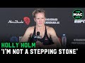 Holly Holm reacts to dominant win over Irene Aldana: ‘I’m not going to be a stepping stone’