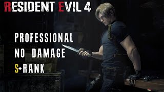 Resident Evil 4 Remake - Professional - No Damage - S+ Rank - Full Game screenshot 3