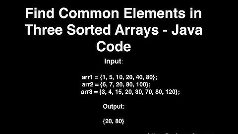 Find Common Elements in Three Sorted Arrays - Java Code