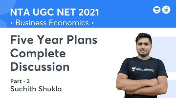 Five Year Plans Complete Discussion | Business Economics | NTA UGC NET JRF 2022 | Suchith Shukla