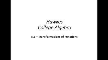 5.1 - Transformation of Functions (1-8)