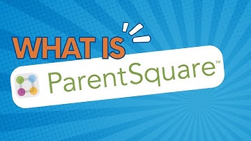 What is ParentSquare?