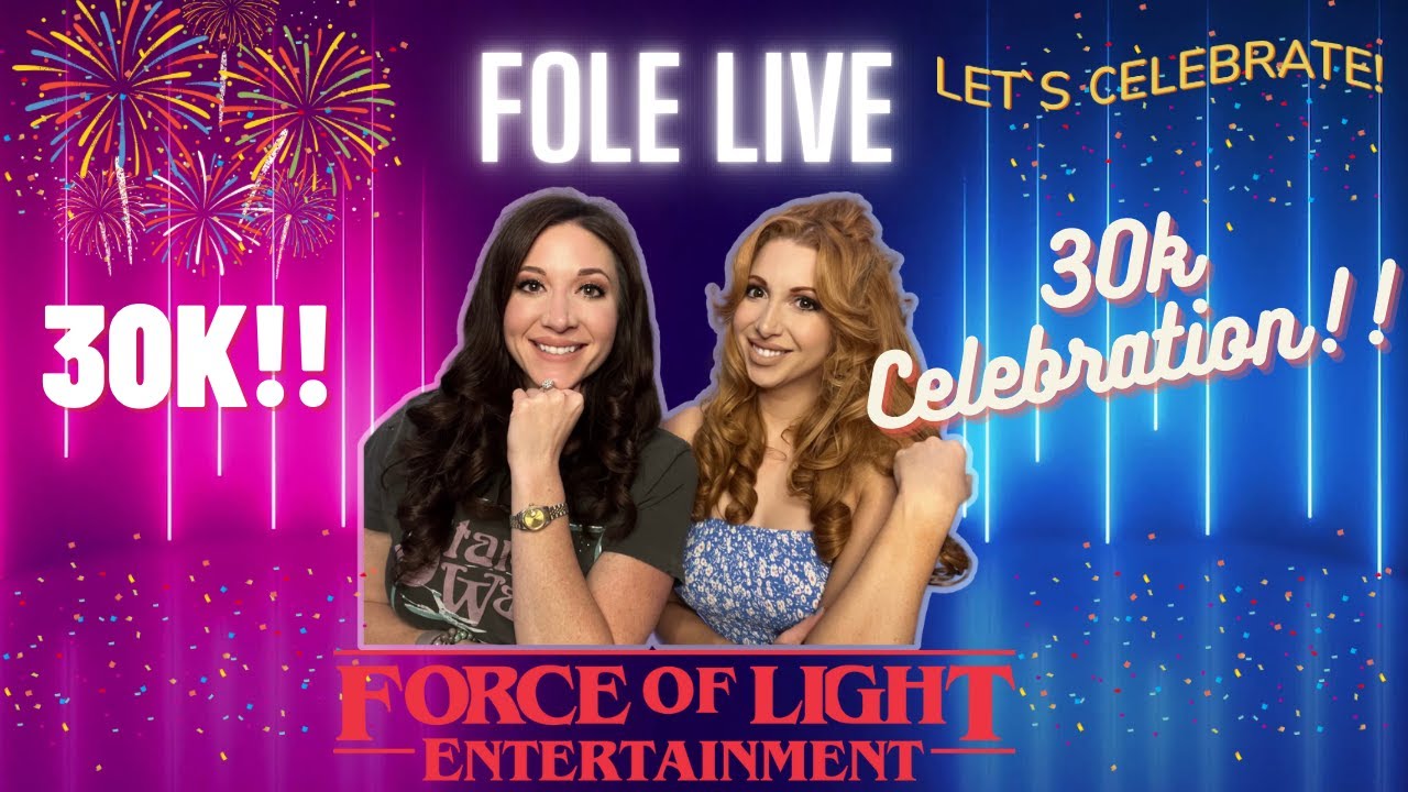 FOLE Live- 30K Celebration Stream!!!