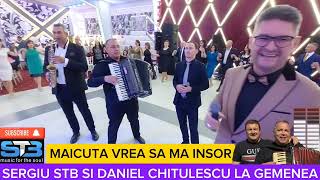 SERGIU STB SI DANIEL CHITULESCU LA GEMENEA DAMBOVITA - HORE SI SARBE DE NUNTA