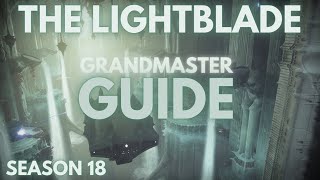 Destiny 2 | The Lightblade Grandmaster Guide (Season 18)