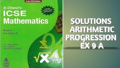 ICSE CLASS 10 MATHEMATICS Arithmetic PROGRESSION CHAPTER Solutions Ex 9 A