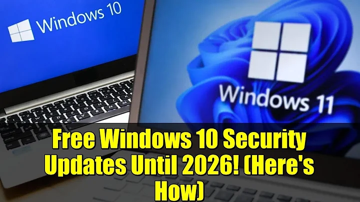 Free Windows 10 Security Updates Until 2026! (Here's How)