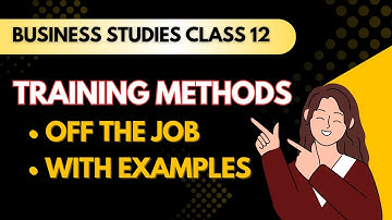 Off the Job Training Methods | Class 12 Business Studies | Types | Examples Explained