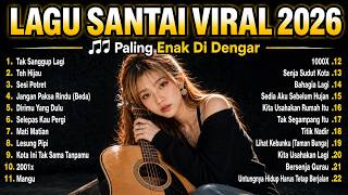 Musik Santai Viral 2026 | Lagu Pop Indonesia yang Lagi Banyak Didengar