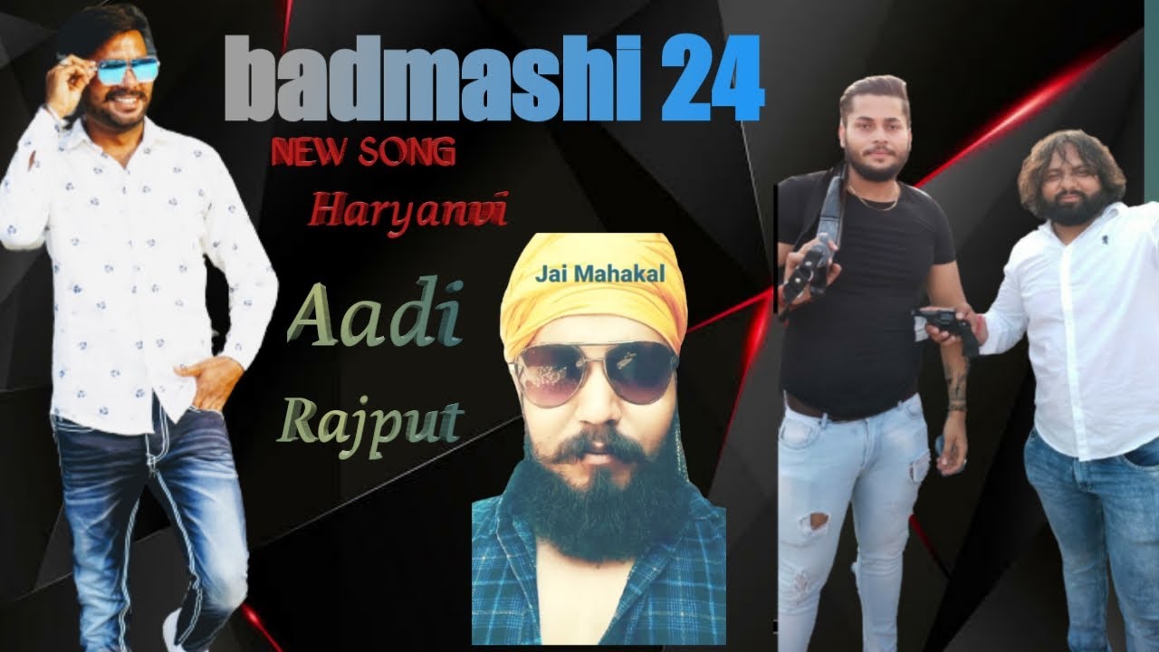 Badmash 24 || new haryanvi raap song 2021 || Aadi Rajput u p repar Jay ...