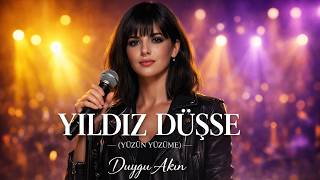 Yıldız Düşse - Yüzün Yüzüme Duygu Akın - Yeni Türkçe Anatolian Rock 2026