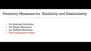 SIMILARITY AND DISSIMILARITY BY PROXIMITY | NOMINAL,ORDINAL,AND BINARY ATTRIBUTES | DATA MIINING