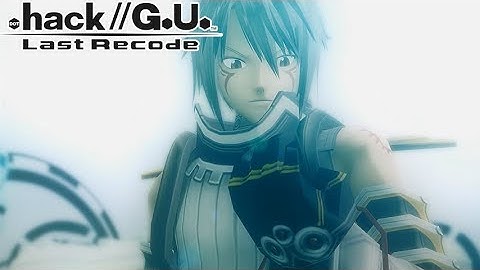 .hack//G.U. Last Recode - Vol.3 Redemption Part 11: The Xth Form