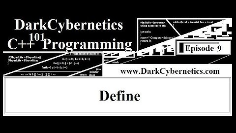DarkCybernetics 101 C++ Programming Define