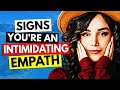 10 Signs You're An Intimidating EMPATH | The World's Highly Sensitive Person