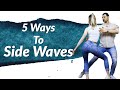 5 ways to do side waves in bachata sensual