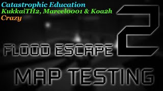 Catastrophic Education - FE2 Maptest (Crazy)