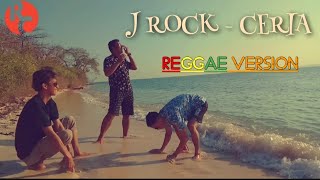 J-Rocks - Ceria (Reggae Version)
