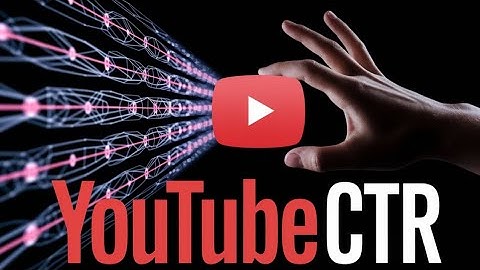 BOOST Your Click Through Rate EXPLAINED!(YouTube CTR)