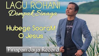 Vignette de la vidéo "DOMPAK SINAGA - HUBEGE SOARAM O JESUS /B.E.719/ (Official Lirik)"