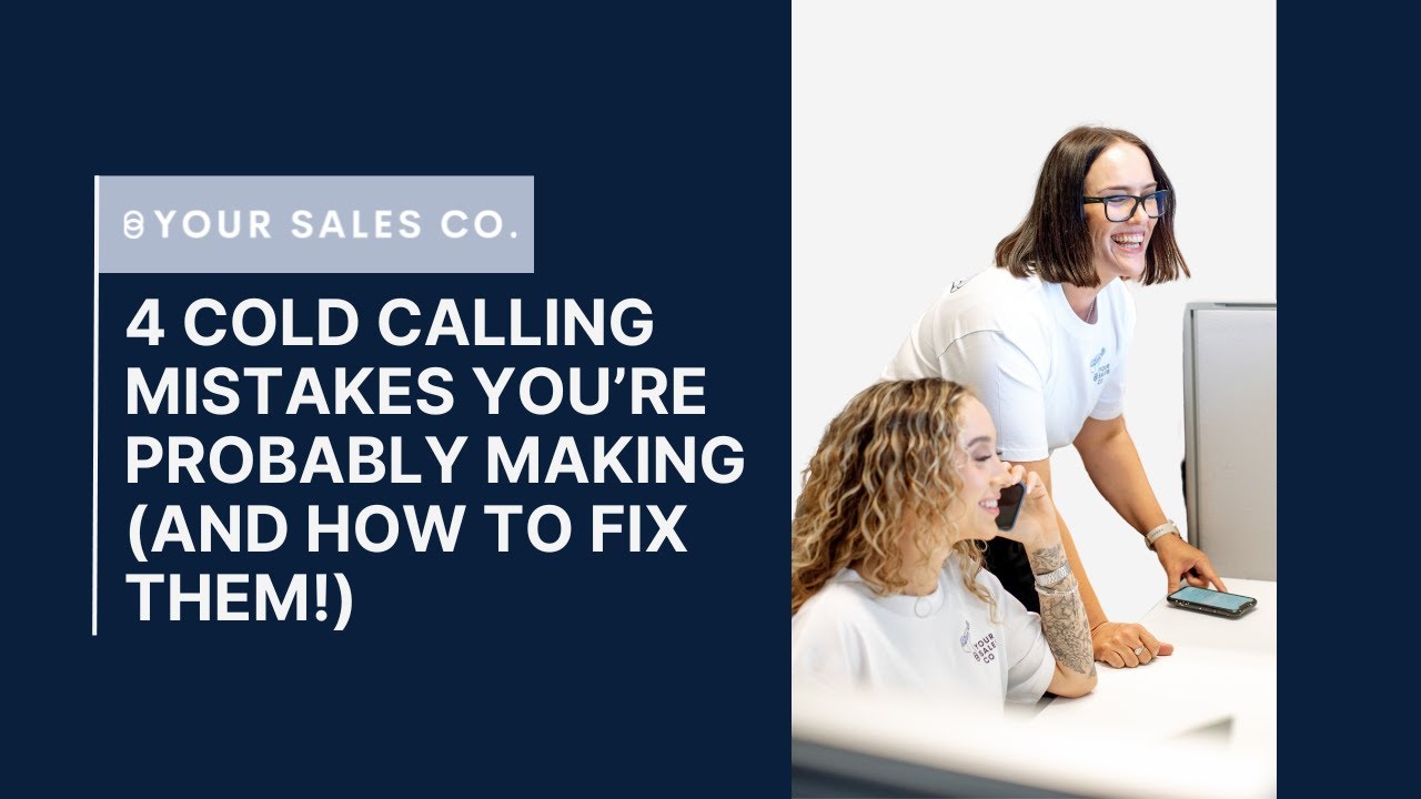 4 Cold Calling Mistakes You’re Probably Making (and How to Fix Them ...
