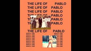 Saint Pablo - Kanye West (Without Kanye West) + Reverb + (Very Good)