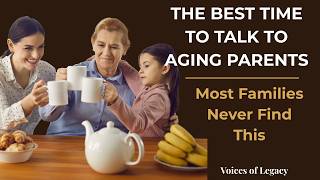 The Best Time of Day to Talk to Aging Parents — Most Families Never Discover This