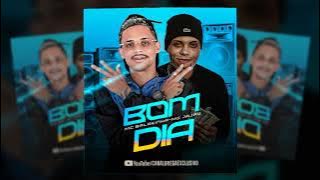MC BALAKINHA Feat. MC JAJAU - BOM DIA - REMIX BREGA FUNK