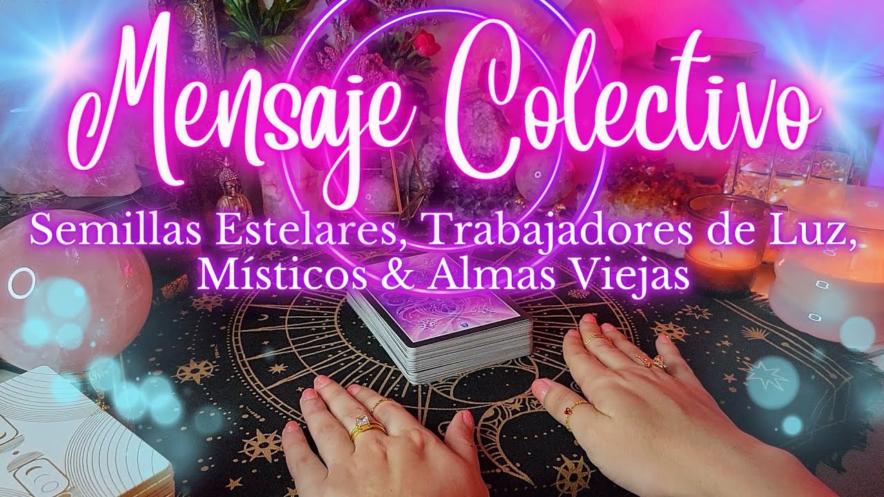 MENSAJE DE LAS ESTRELLAS 🌟 SEMILLAS ESTELARES & TRABAJADORES DE LA LUZ ...