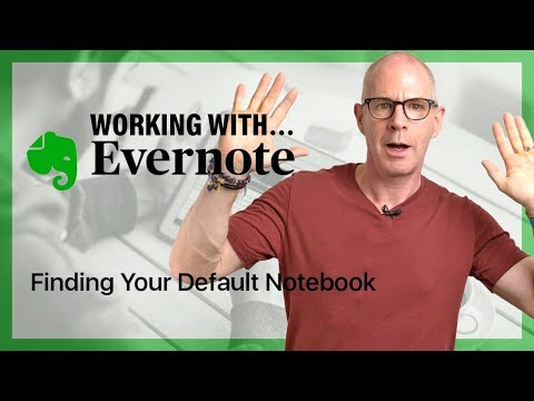 Working With Evernote | Finding Your Default Notebook