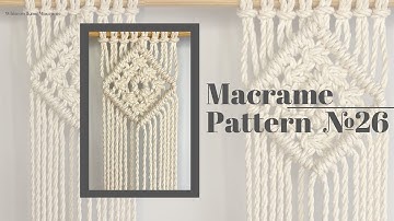 DIY Macrame Pattern: Macrame Diamond Pattern #26 / Layered Macrame Wall Hanging Pattern Ideas