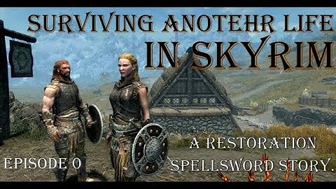 SURVIVING ANOTHER LIFE IN SKYRIM! Episode 0. Character Creation. Mods List. Planning. And Survival!
