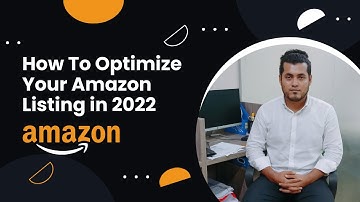 Amazon Listing Optimization 2022 (Step by Step) | How To Optimize Your Amazon FBA Listing Perfectly