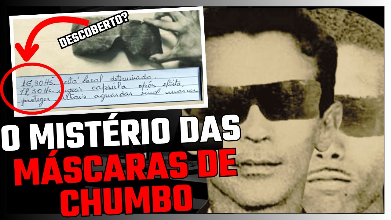 O MISTÉRIO DAS MÁSCARAS DE CHUMBO | ENIGMA DESVENDADO?