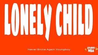 Nba Youngboy - lonely child (Lyrics)#LonelyChildLyricsFlow #NBAYoungboyVibes #LyricMood