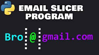 Python Email Slicer Exercise 📧