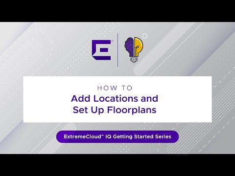 How To: Add Locations and Setup Floorplans