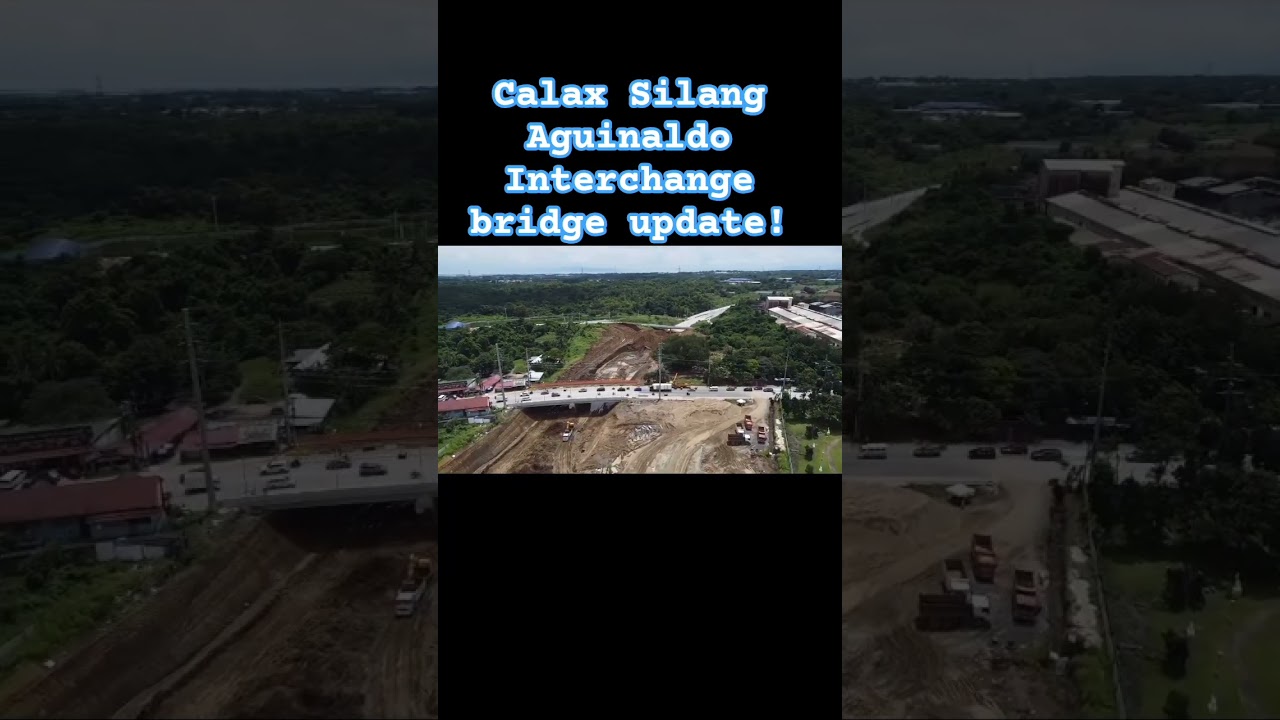 Update of Calax Silang Aguinaldo Interchange bridge! 